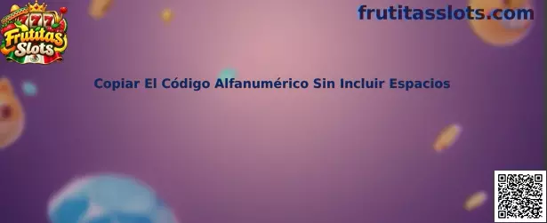 Guía visual para copiar el código alfanumérico sin incluir espacios