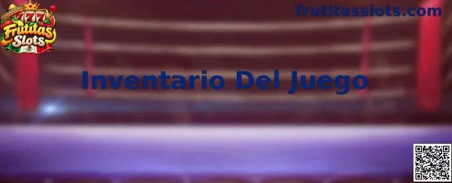 Imagen de referencia del Inventario Del Juego de Frutitas Slots para consultar giros, créditos y recompensas