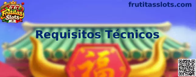 Requisitos Técnicos Frutitas Slots