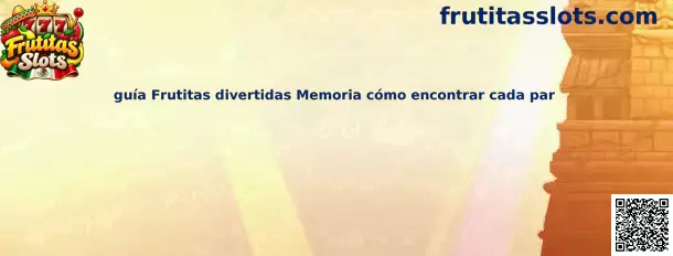 Guía Frutitas divertidas Memoria cómo encontrar cada par
