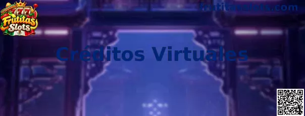 Créditos Virtuales y gestión de fichas en Frutitas Slots
