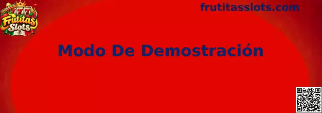 Referencia visual del modo de demostración de Frutitas Slots con una interfaz de tragamonedas y créditos virtuales