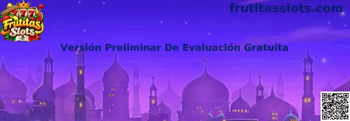 Versión Preliminar De Evaluación Gratuita Frutitas Slots