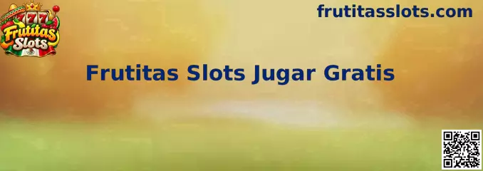 Frutitas Slots modo demo gratuito